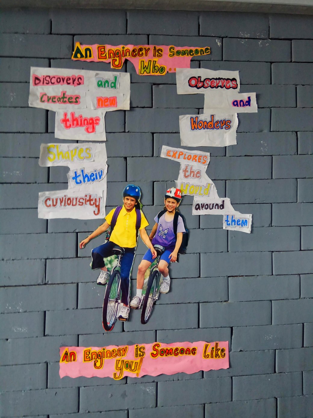 An Engineer is Someone Like You collage on a wall